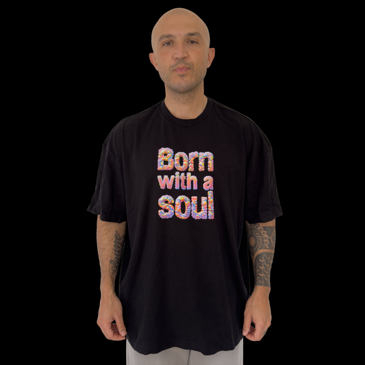 Born with a soul - Black