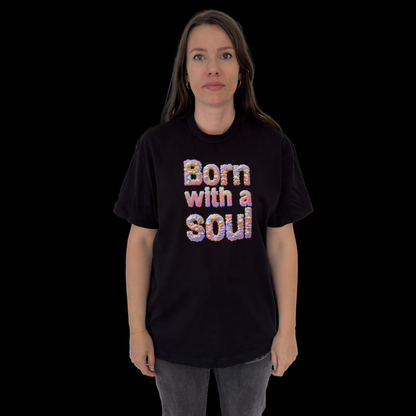 Born with a soul - Black