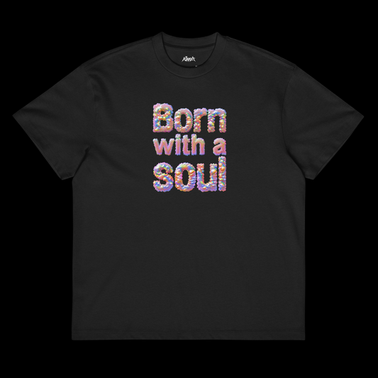 Born with a soul - Black